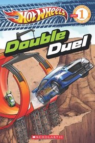 Hot Wheels: Double Duel (Hot Wheels Reader)
