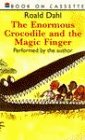 The Enormous Crocodile and The Magic Finger