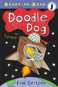 Doodle Dog in Space (Ready-To-Read: Level 1 (Prebound))