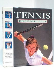 Tennis Essentials: Step-by-Step Techniques to Improve Your Skills