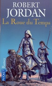 La Roue Du Temps 1 (French Edition)