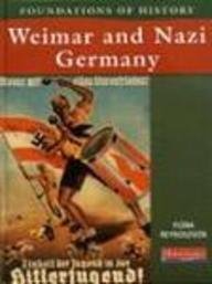 Weimar and Nazi Germany (Foundations of History)