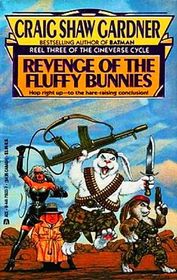 Revenge of the Fluffy Bunnies (Cineverse Cycle, Bk 3)