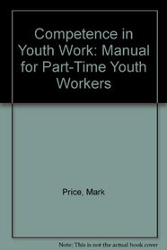 Competence in Youth Work: Manual for Part-Time Youth Workers