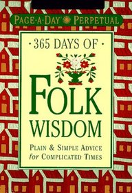Page-A-Day Perpetual: 365 Days of Folk Wisdom (Page-a-Day Perpetuals)