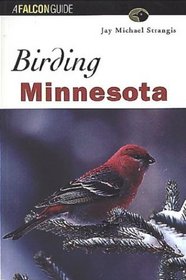 Birding Minnesota (Regional Birding Series)