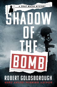 Shadow of the Bomb (Snap Malek, Bk 3)