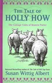 The Tale of Holly How (Wheeler Large Print Book Series)