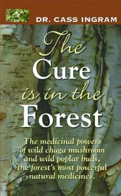 The Cure is in the Forest