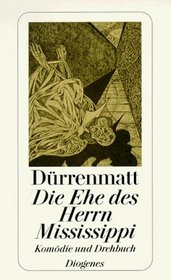 Die Ehe DES Herrn Mississippi (German Edition)