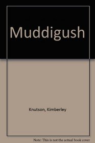 Muddigush