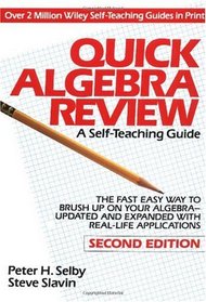 Quick Algebra Review : A Self-Teaching Guide (Wiley Self-Teaching Guides)