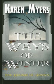The Ways of Winter: The Hounds of Annwn (Volume 2)