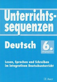 Unterrichtssequenzen Deutsch, 6. Jahrgangsstufe