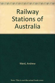 Railway Stations of Australia