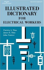 Illustrated Dictionary for Electrical Workers