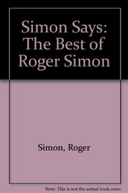 Simon Says: The Best of Roger Simon