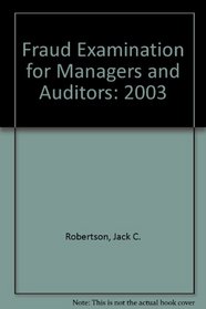 Fraud Examination for Managers and Auditors: 2003