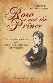 A Revised Rosa and The Prince