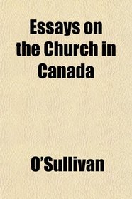 Essays on the Church in Canada