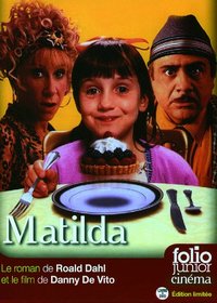 Matilda/Avec Le Film De Danny De Vito (French Edition)