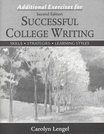 Exercises to Accompany Successful College Writing