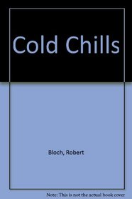 Cold Chills