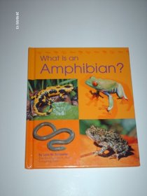 What Is an Amphibian? (Pebble Books)