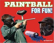 Paintball for Fun!