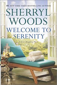 Welcome to Serenity (Sweet Magnolias, Bk 4)