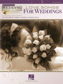 Love Songs for Weddings: Wedding Essentials Series