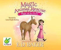 Maggie and the Unicorn (Magic Animal Rescue, Bk 3) (Audio CD) (Unabridged)