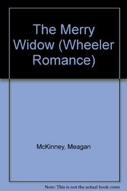 The Merry Widow (Wheeler Large Print Book Series (Cloth))