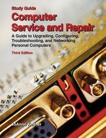 Computer Service and Repair, Study Guide