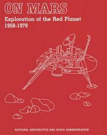 On Mars Exploration of the Red Planet 1958-1978