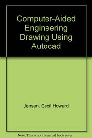 Computer-Aided Engineering Drawing Using Autocad