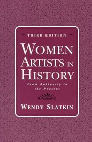 Women Artists in History: From Antiquity to the Present