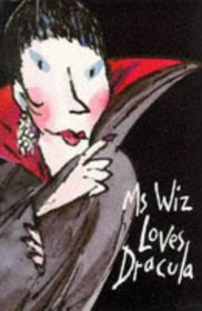 MS Wiz Loves Dracula (Ms Wiz S.)