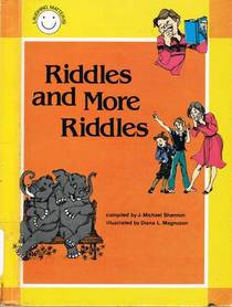 Riddles and more riddles (Laughing matters)