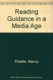Reading Guidance in a Media Age
