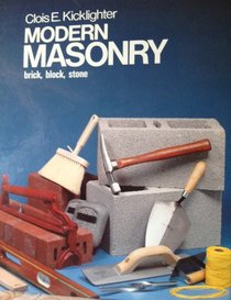 Modern Masonry: Brick, Block, Stone