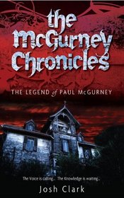 The Legend of Paul McGurney (McGurney Chronicles)