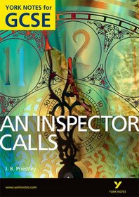 Inspector Calls: York Notes for Gcse (York Notes Gcse)