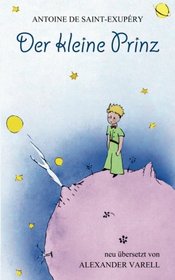 Der kleine Prinz. Antoine de Saint-Exupry: Kinder-Buch: ab 8 Jahre (German Edition)