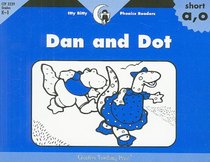 Dan and Dot (Itty Bitty Phonics Readers)