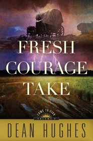 Come to Zion, Volume 3: Fresh Courage Take