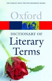 A Dictionary of Literary Terms (Oxford Paperbacks)
