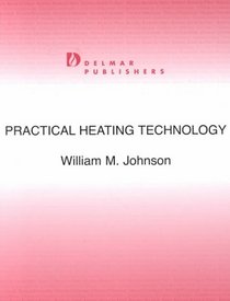 Practical Heating Technology (Trade, Technology & Industry)