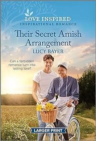 Their Secret Amish Arrangement (Love Inspired, No 1574) (Larger Print)