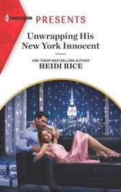 Unwrapping His New York Innocent (Billion-Dollar Christmas Confessions, Bk 1) (Harlequin Presents, No 4054)